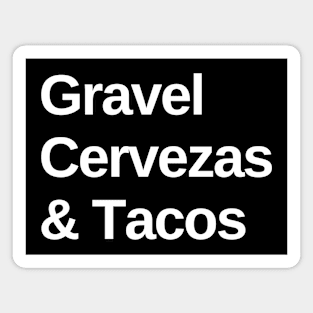 Gravel, Cervezas y Tacos Gravel Shirt, Funny Gravel Shirt, Gravel Lover, Gravel Roads, Cycling Fiesta, Gravel Fiesta, Gravel Bikes y Cervezas, Gravel Shirt, Graveleur, Gravelista, Gravel y Tacos Magnet